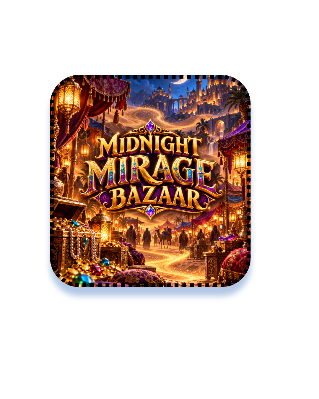 MIDNIGHT MIRAGE BAZAR
