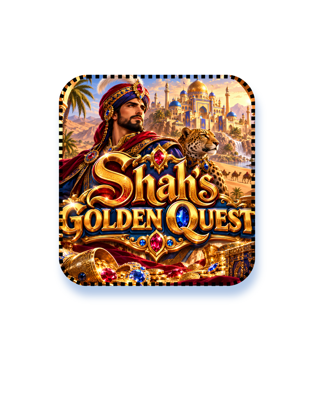 SHAH'S GOLDEN QUEST