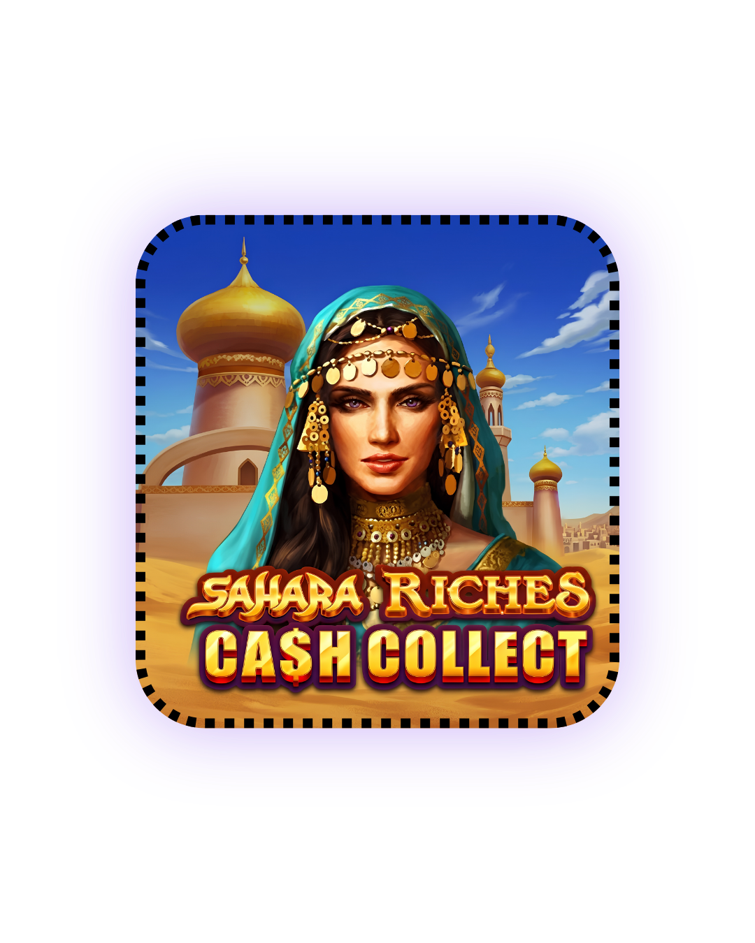 SAHARA RICHES   CASH COLLECT